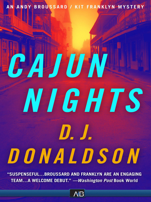 Title details for Cajun Nights by D.J. Donaldson - Available